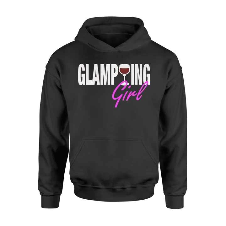 Glamping For Women Who Love Wine And Camping Hoodie
