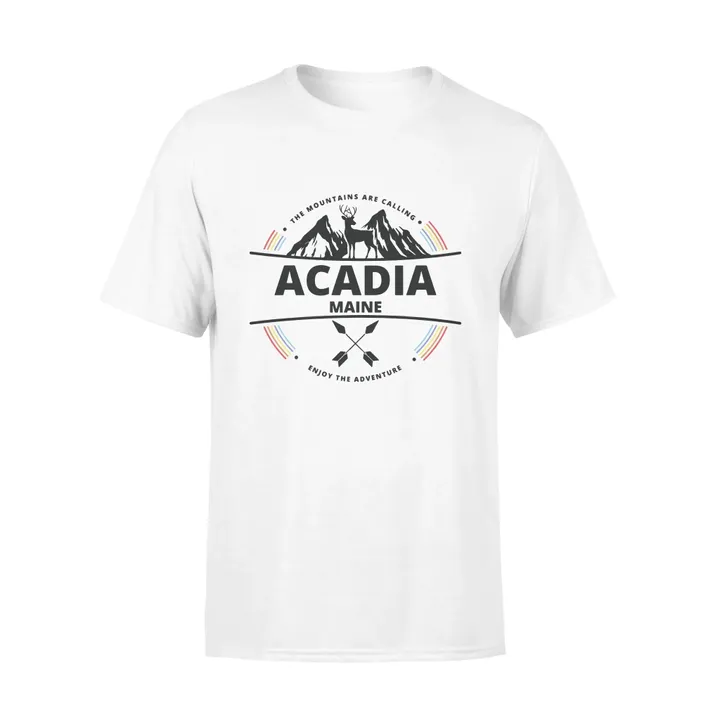 Acadia Maine T-Shirt The Mountains Are Calling Enjoy The Adventure #Camping