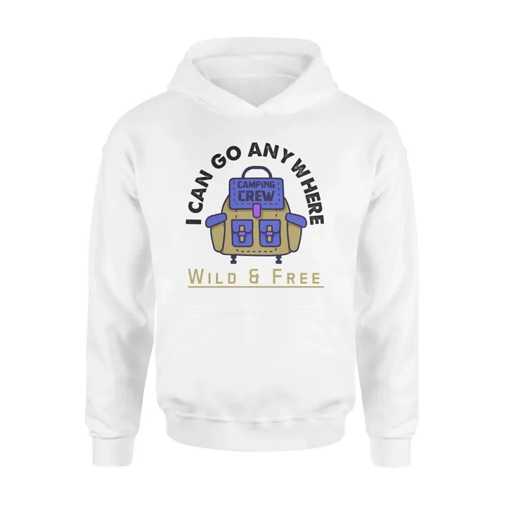 I Can Go Anywhere Camping Crew Hoodie Wild & Free