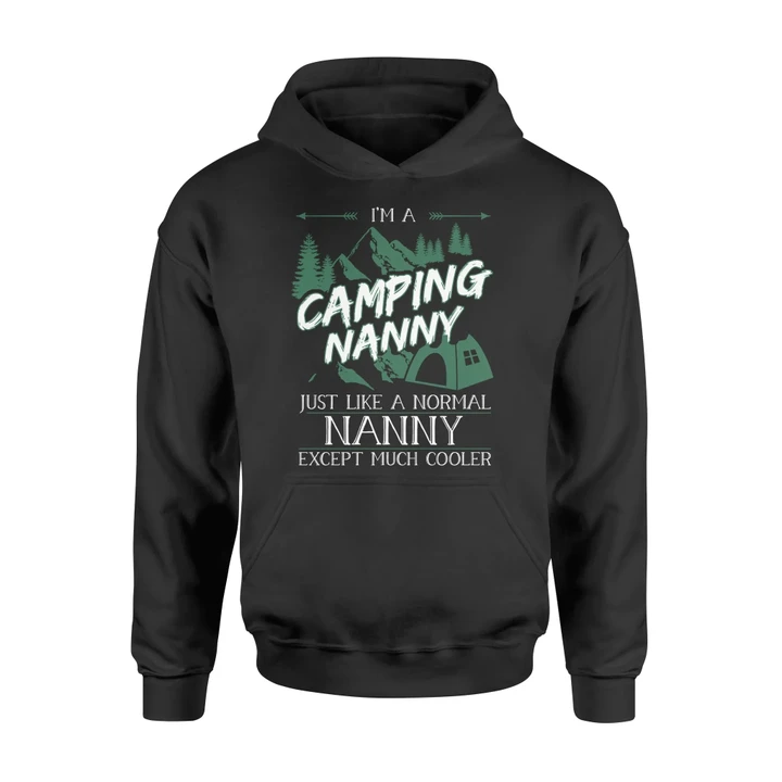 I'm A Camping Nanny, Camping Nanny Hoodie
