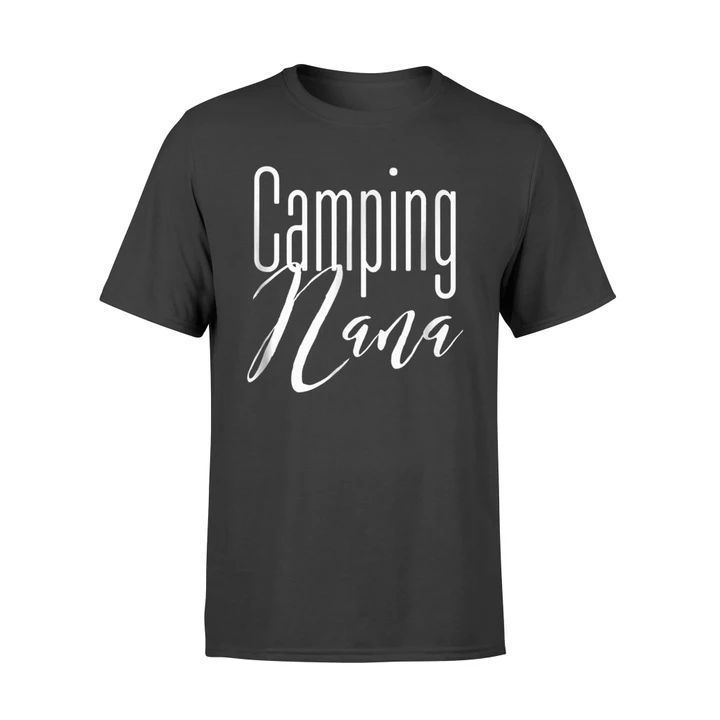 Camping For Women Funny Camping Nana T Shirt