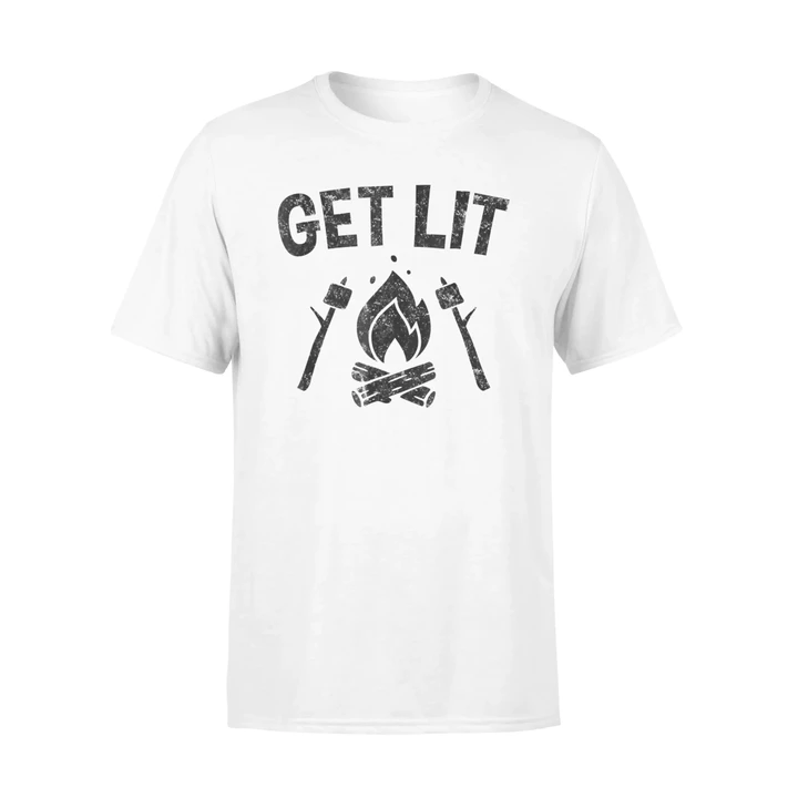 Campfire Funny Joke Camping Gift Get Lit T Shirt