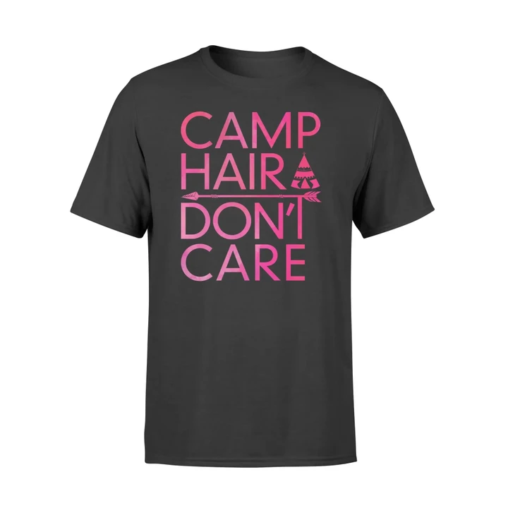 Camp Hair Don't Care Camping Camper Men Women Kids T Shirt