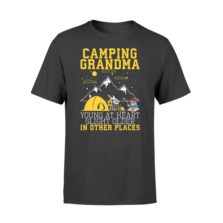 Camping Grandma Young At Heart Slight Older In Other Places T Shirt