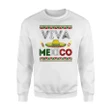 Camiseta Viva Mexico Mexican Independence Day Sweatshirt