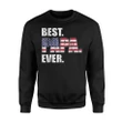 Best Papa Ever Independence Day Sweatshirt