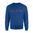 1776 4th Of July Men Women Youth Unisex Independence Sweatshirt