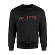 1776 4th Of July Men Women Youth Unisex Independence Sweatshirt