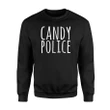 Candy Police Funny Mom Dad Halloween Costume  Sweatshirt