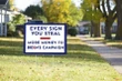 Biden Yard Sign Every Sign You Steal #Election2020