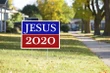 Jesus 2020 Yard Sign #Election2020