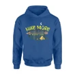 Hike More Worry Less Camping Hoodie