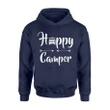 Happy Camper Outdoor Funny Camping Hoodie