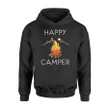 Happy Camper Funny Camping Gift Hoodie