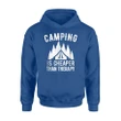 Camp Gift Camping Cheaper Than Therapy Hoodie