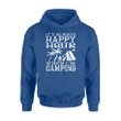 It's Always Happy Hour When I'm Camping Hoodie