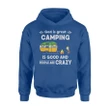 God Is Great, Camping It Is Good And People Are Crazy Hoodie