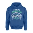 Camping Its Not A Hangover Camping Flu Drinking Hoodie