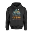 Funny Go Camping And Take Naps Hoodie