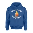 Gather Round My Happy Place Campfire Hoodie