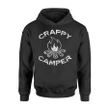 Crappy Campers Camping Travel Hiking Campsite Hoodie