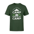 Funny Camping What Happens At Camp Stays At Camp T Shirt