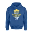 Camping Gift What A Camping Addict Looks Like Hoodie