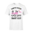 Camper Queen Classy Sassy And A Bit Smart Assy  T Shirt