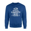 Camping With Family Camp Official Campsite Beer Tester Sweatshirt