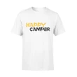 Happy Camper For Camping Fun T Shirt