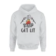 Cute Camping And Get Lit Gift For Camper Lover Hoodie
