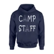 Camp Staff Funny Camping Humor Hoodie