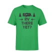 Funny RV Camping Travel Trailer Family Vacation T Shirt