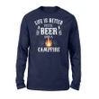 Camping Life Is Better With Beer And A Campfire Long Sleeve T-Shirt