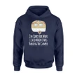 I'm Sorry For What I Said When I Was Parking Camper Hoodie