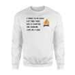Campfire And Beer Tried To Be Good Sweatshirt