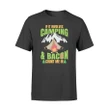 If It Involves Camping Bacon Count Me In T Shirt