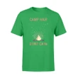 Camp Hair Don't Care Camping Camper T Shirt