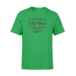 And So The Adventure Begins Camping Gift T Shirt