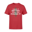 Leave It Better Than You Found It  Retro USA Camping T Shirt