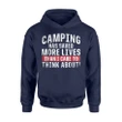 Camping Has Saved Lives Crazy Campers Thoughts Funny Hoodie