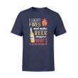 I Light Fires And Make Beer Disappear Funny Camping T Shirt