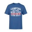 Camping Has Saved Lives Crazy Campers Thoughts Funny  T Shirt