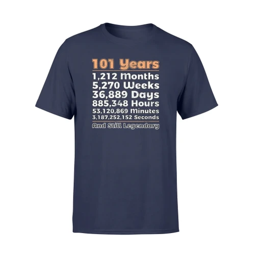 101st Birthday 101 Years Old And Still Legendary T-Shirt