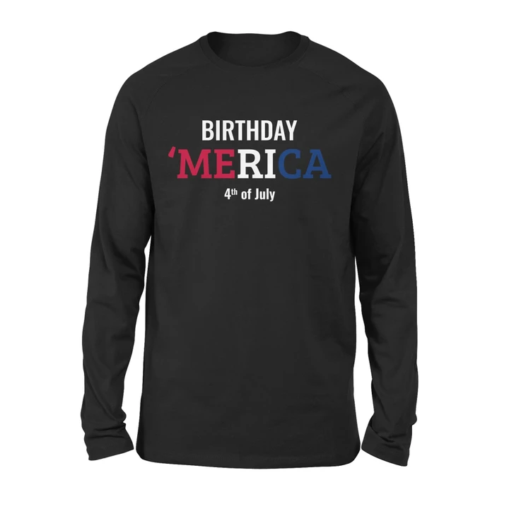 Birthday America 4th Of July - United States Independence Day - Mra Premium Long Sleeve T-Shirt
