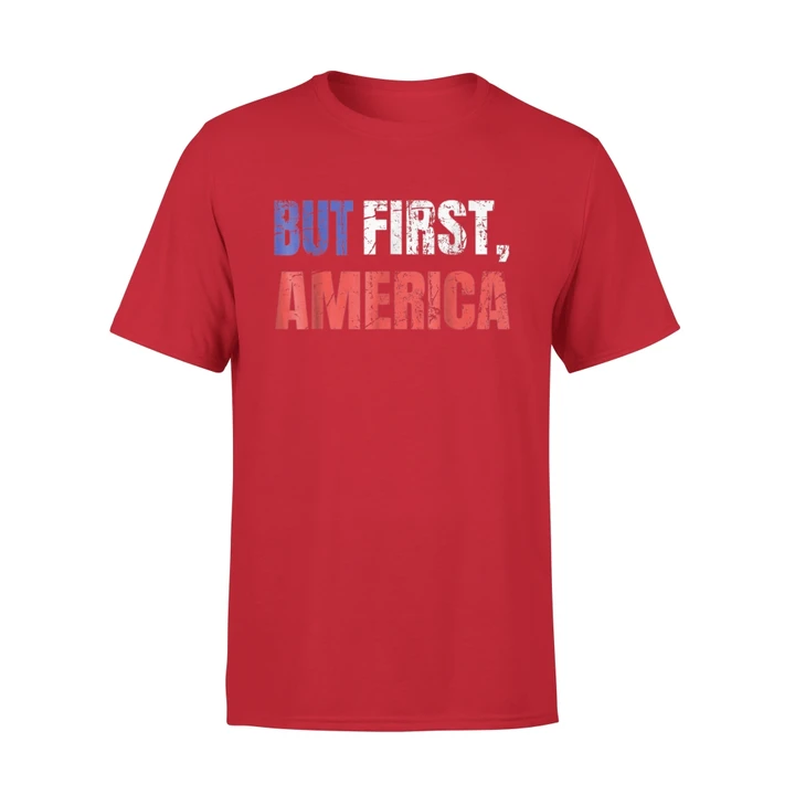 But First America Premium T-Shirt