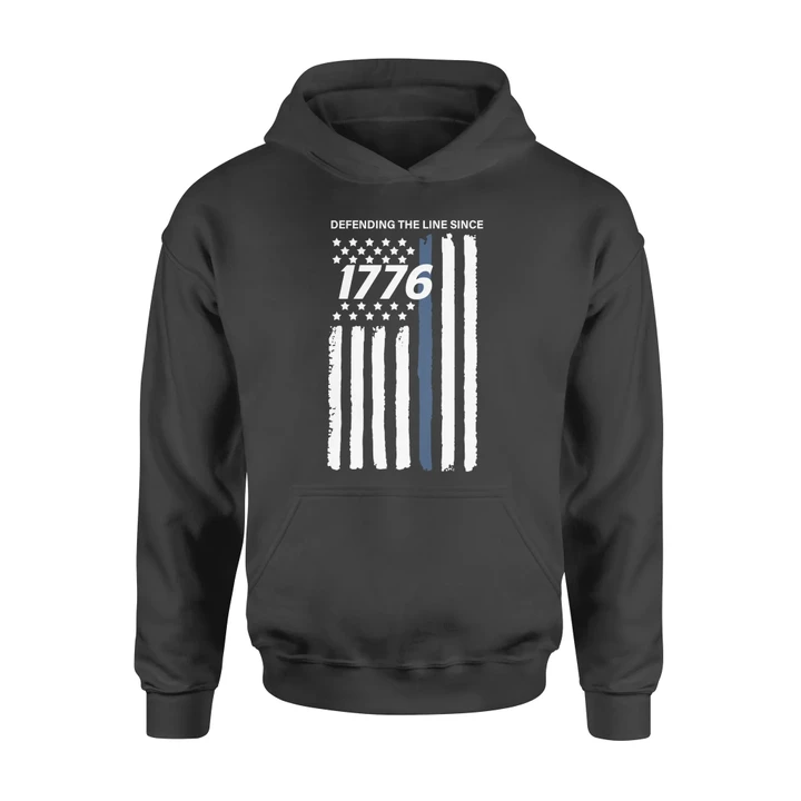 Defending The Line Since 1776 Hoodie 4th Of July Independence Day
