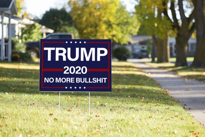 Trump 2020 No More Bs Yard Sign #Election2020