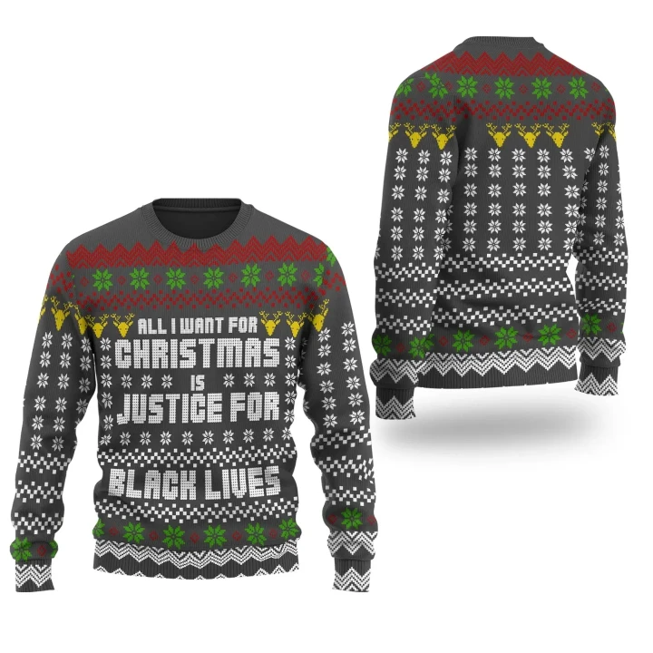 BLM Christmas Sweater All I Want For Christmas Is Justice For Black Lives