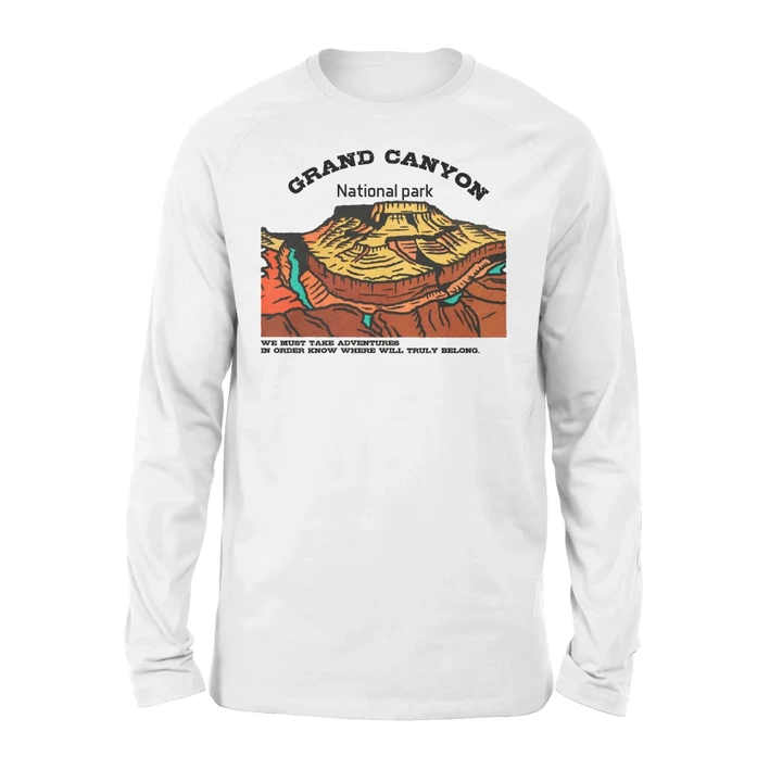 Grand Canyon National Park Long Sleeve We Must Take Adventures #Camping